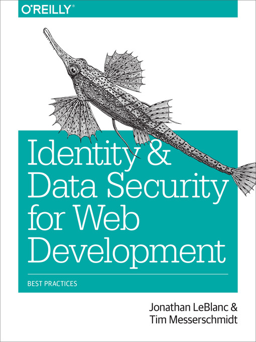 Title details for Identity and Data Security for Web Development by Jonathan LeBlanc - Available